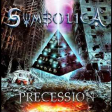 Symbolica - Precession '2012