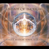 Steve Roach &  Eric Wollo - Stream Of Thought '2009