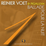Reinier Voet & Pigalle44 - Ballade Pour La Nuit '2019