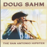 Doug Sahm - San Antonio Hipster, The '2012