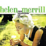 Helen Merrill - The Nearness Of You '2019