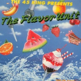 The 45 King,  &  Flavor Unit - The Flavor Unit '1990