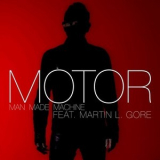 MOTOR feat. Martin L. Gore - Man Made Machine '2011