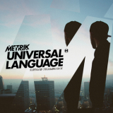 Metrik - Universal Language '2014