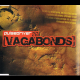 Pulsedriver - Vagabonds '2005