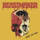 Beastmaker - Inside The Skull '2017