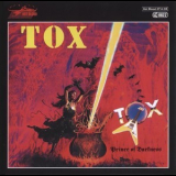 Tox - Tox / Prince Of Darkness '1988