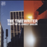 The Timewriter - Diary Of A Lonely Sailor '2002