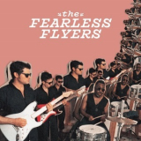 The Fearless Flyers - The Fearless Flyers '2018