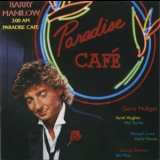 Barry Manilow - 2:00 AM Paradise Café '1984