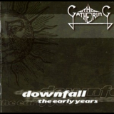 The Gathering - Downfall - The Early Years '2001