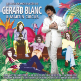 Gerard Blanc & Martin Circus - Les Plus Grands Succes De Gerard Blanc & Martin Circus '2008