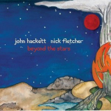 John Hackett, Nick Fletcher - Beyond The Stars '2018