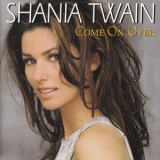 Shania Twain - Come On Over '1998