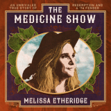 Melissa Etheridge - The Medicine Show '2019