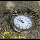 Level F - A Stitch In Time '1989