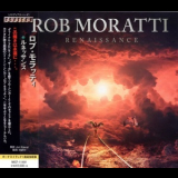 Rob Moratti - Renaissance [Avalon Marquee Inc., MICP-11491, Japan] '2019