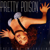 Pretty Poison - Catch Me I'm Falling '1988