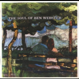 Ben Webster - The Soul Of Ben Webster '1995