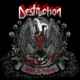 Destruction - Born To Perish '2019