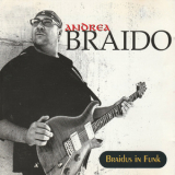 Andrea Braido - Braidus In Funk '2007