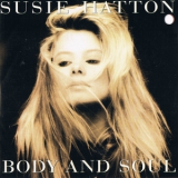 Susie Hatton - Body And Soul (9 24415-2) '1991