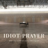 Nick Cave - 2020 - Idiot Prayer (nick Cave Alone At Alexandra Palace) (24bit-96khz) '2020