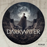 Darkwater - Human '2019