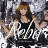 Reba McEntire - All The Women I Am '2010