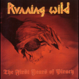 Running Wild - First Years Of Piracy '2018