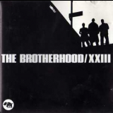 The Brotherhood - XXIII '1993