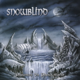 Snowblind - Prisoners Of Planet Earth '2011