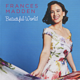Frances Madden - Beautiful World '2020