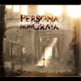 Persona Non Grata - Shade In The Light '2009