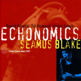 Seamus Blake Quartet - Echonomics '2009