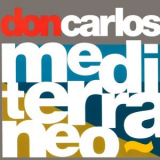 Don Carlos - Mediterraneo '1992