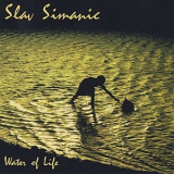 Slav Simanic - Water Of Life (CD1) '1998