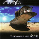Atlantyca - To Nowhere And Beyond '2012