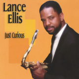 Lance Ellis - Just Curious '2000