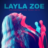 Layla Zoe - Retrospective Tour 2019 '2020