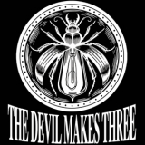 The Devil Makes Three - Summer​/​Fall 2015 Free Download '2015