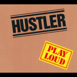 Hustler - Play Loud '1975