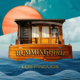 Los Pinguos - Hummingbird '2020