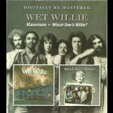 Wet Willie - Manorisms + Which One's Willie? '1978