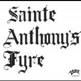 Sainte Anthony's Fire - Sainte Anthony's Fire '1970