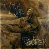 Trooper - In Ziua A Opta '2016
