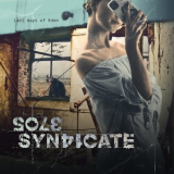 Sole Syndicate - Last Days Of Eden '2020