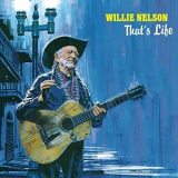 Willie Nelson - Thats Life '2021