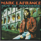 Marc Lafrance - Out Of Nowhere '2006