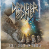 Danger Zone - Don't Count On Heroes [PJM12050] '2019